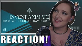 INVENT ANIMATE - How We Used To Say Goodbye REACTION | YOU CAN LITERALLY FEEL THE EMOTION!