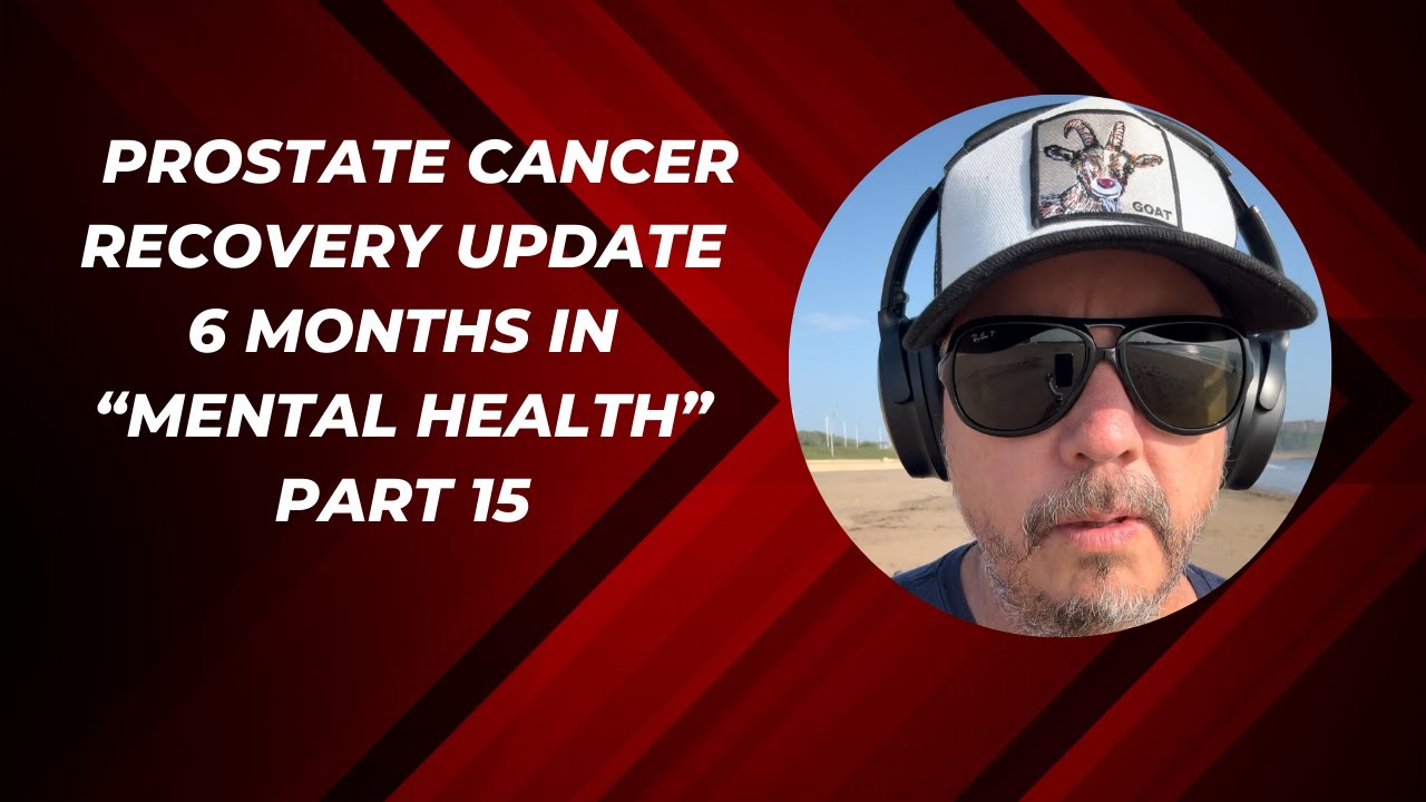 Обновленная информация о восстановлении после рака простаты: 6 месяцев в сфере "психического здор...