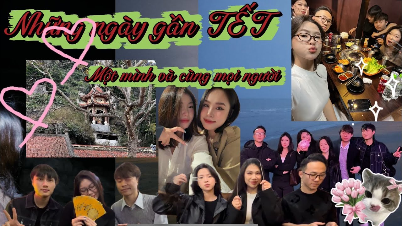 Những ngày cận TẾT 2026 🧧 / Một mình và cùng mọi người / Mlai