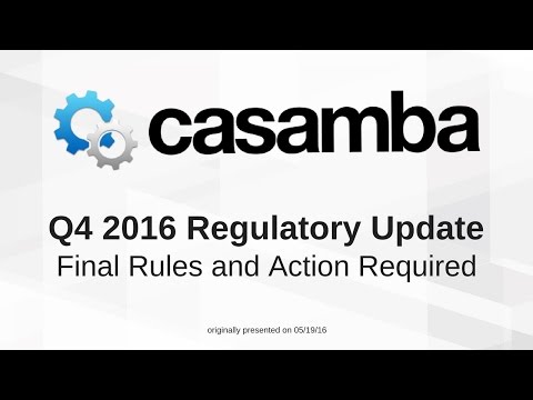 Q4 2016 Regulatory Update: Final Rules And Action Required