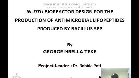 In situ bioreactor design for production of antimicrobial lipopeptides. (G Teke)