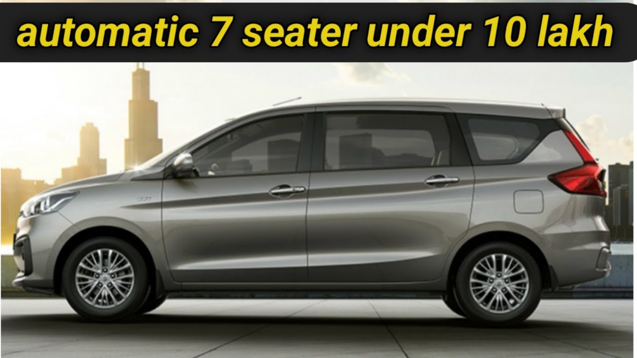 top 3 best automatic 7 seater car  under 10 lakhs in India 2020  full