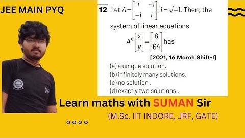 JEE MAINS PYQ | MATRIX | 2021 | #jeemains #matrix #iitjeemaths #sumansir #iitian #video #maths