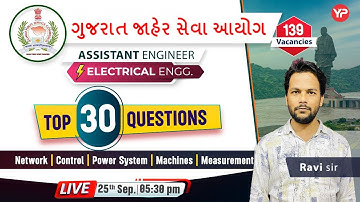 GPSC Electrical AE 2025 | Most Expected Top 30 Questions for Final Exam | Live @5:30pm