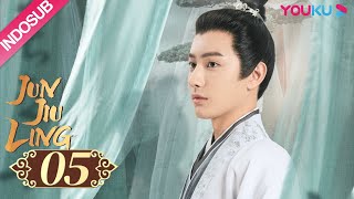 [INDO SUB] Jun Jiu Ling EP05 | Peng Xiaoran, Jin Han | YOUKU