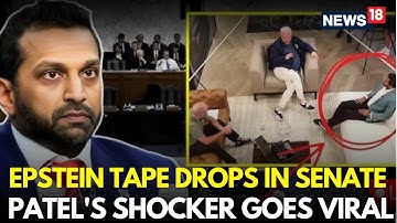 LIVE | SHOCKING NEW NAMES Emerge In EPSTEIN Files | Kash Patel Plays Video Proof | US Senate | N18G