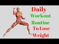 Daily Workout Routine to Lose Weight After 30