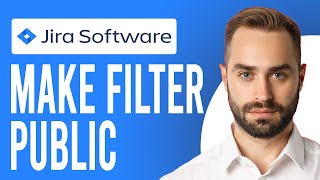 How to Make Jira Filter Public (How to Change Private Filter to Be Public)