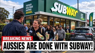 Something Is Seriously Wrong at Subway Australia... Customers Are Starting to Notice