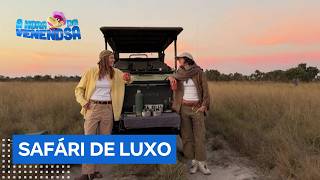 Sasha and Bruna Marquezine experience a luxury adventure on an African safari