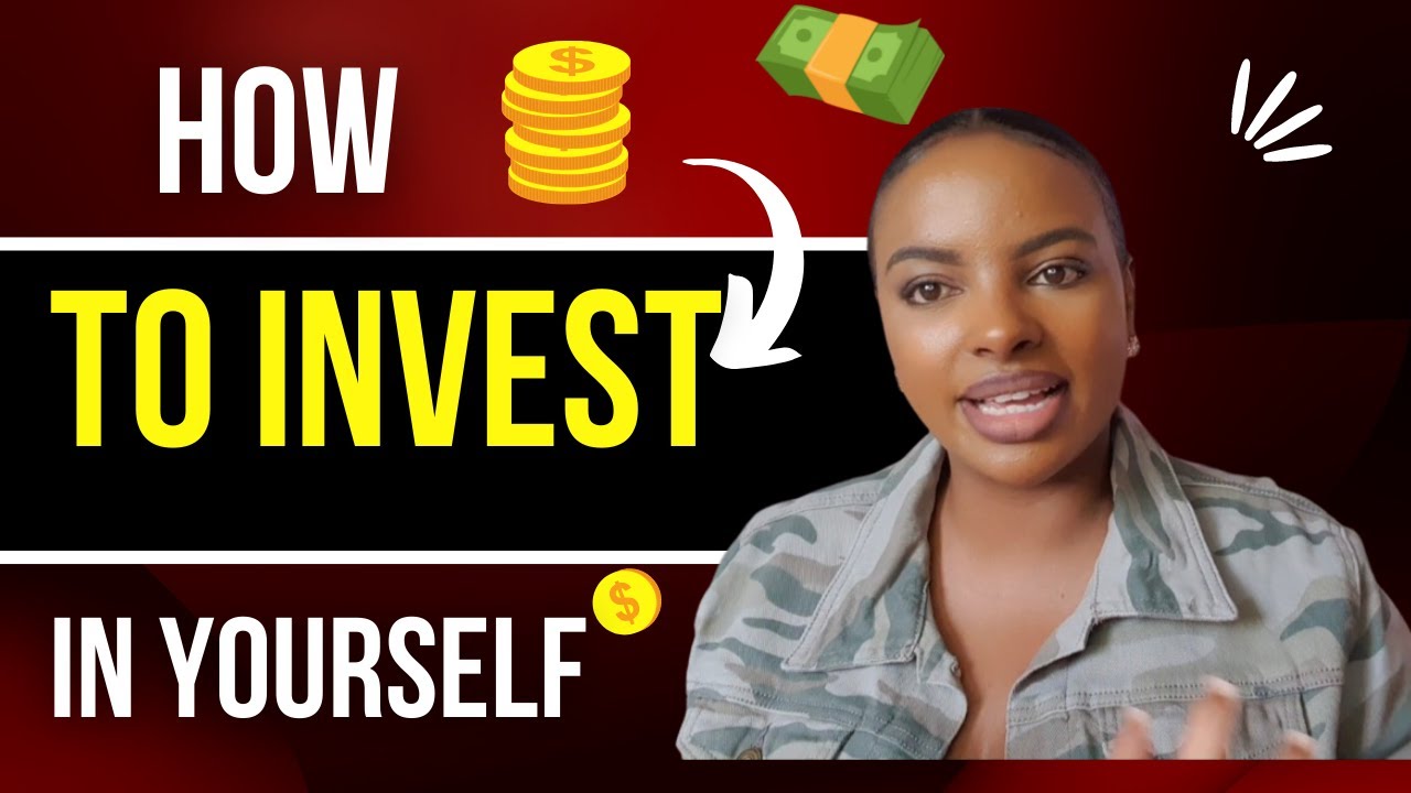 HOW TO INVEST IN YOURSELF || MUTHONI MUKIRI
