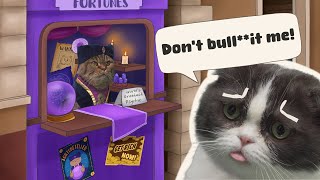 Trust the back alley fortune teller cat at your own peril.