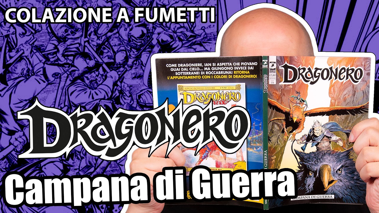 Dragonero 8 (158): Campana di Guerra - Colazione a Fumetti