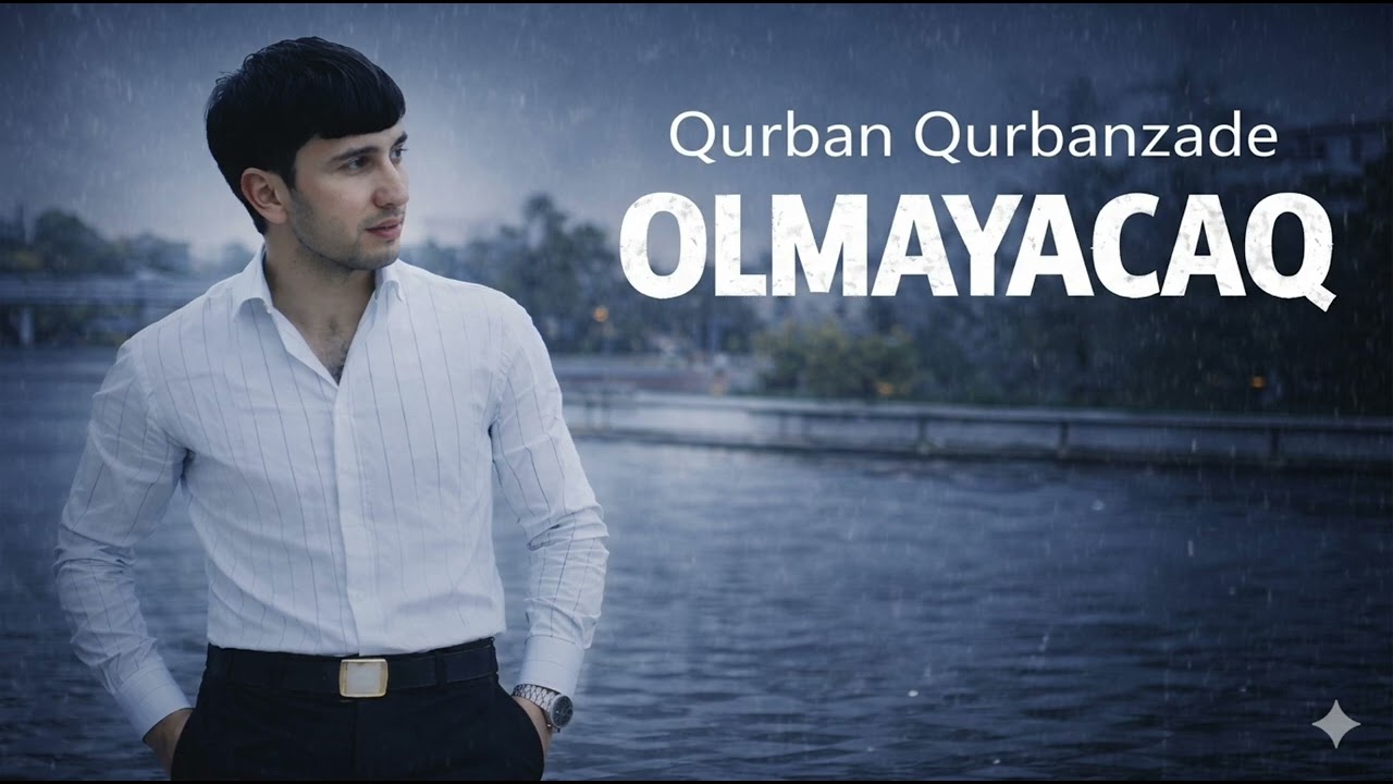 Qurban Qurbanzade ft Huzur - Olmayacaq ( Ai Seymur Memmedov )