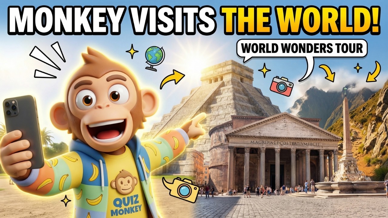 Monkey Travels the World! π Guess the 7 Wonders Puzzle π§© | Quiz Monkey ...