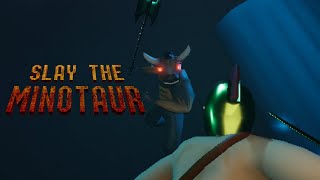Slay the Minotaur Teaser
