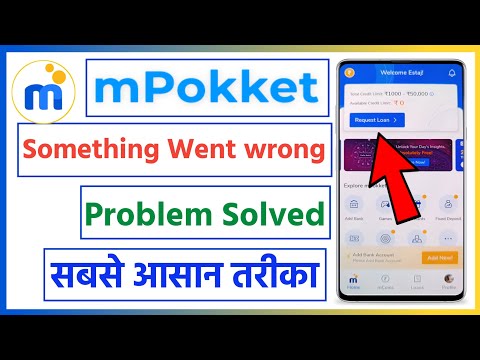 mPokket Something Went Wrong Problem | mPokket Something Went Wrong Please Try Again