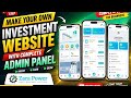 Make Your Own  Investment Website With Complete Admin Panel Zara Power 