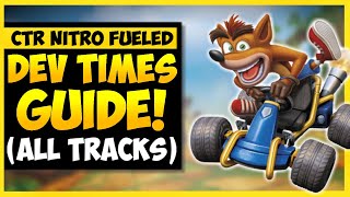 CTR Nitro Fueled - Developer Times Guide for All Tracks (One Quick Tip for Each Tracks)