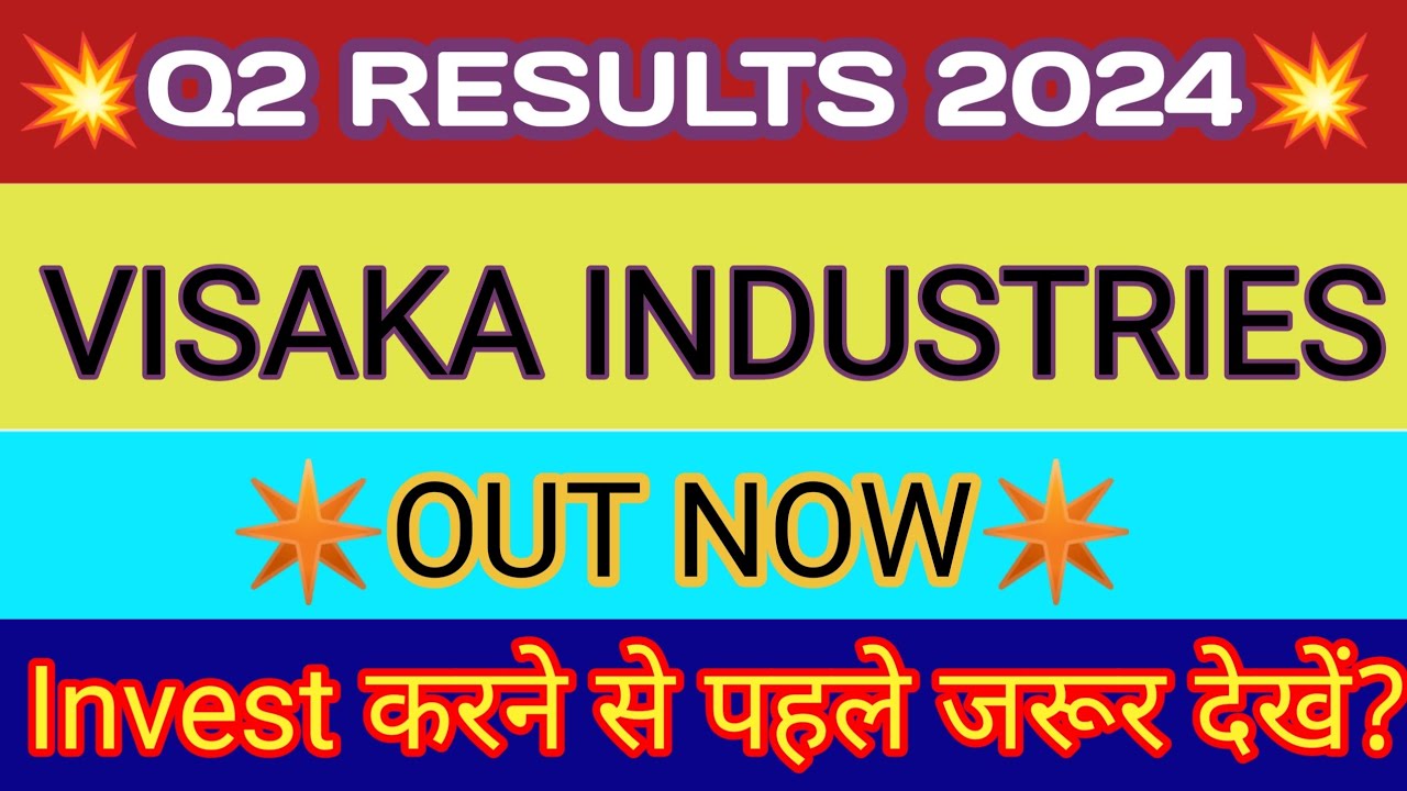 Visaka Industries Q2 Results 2023 🔴 Visaka Industries Results 🔴 Visaka Industries Ltd Share News