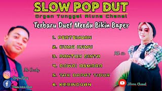 Terbaru Lagu Duet Orgen Tunggal 2021 slow Pop Dangdut H.Rhoma irama Full bass