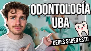 Estudiar ODONTOLOGÍA en la UBA ¿Cómo es? Todo lo que tenes que saber 📚