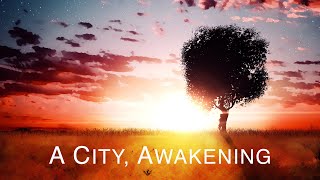 A City, Awakening - Original Composition by Laura Platt