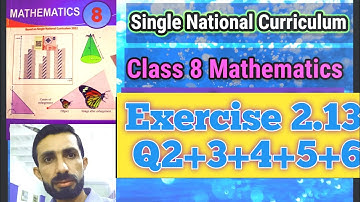 SNC New Book Mathematics Class 8 Exercise 2.13 Q 2 +3+4+5+6 Solution by Sir Shafqat math techniques