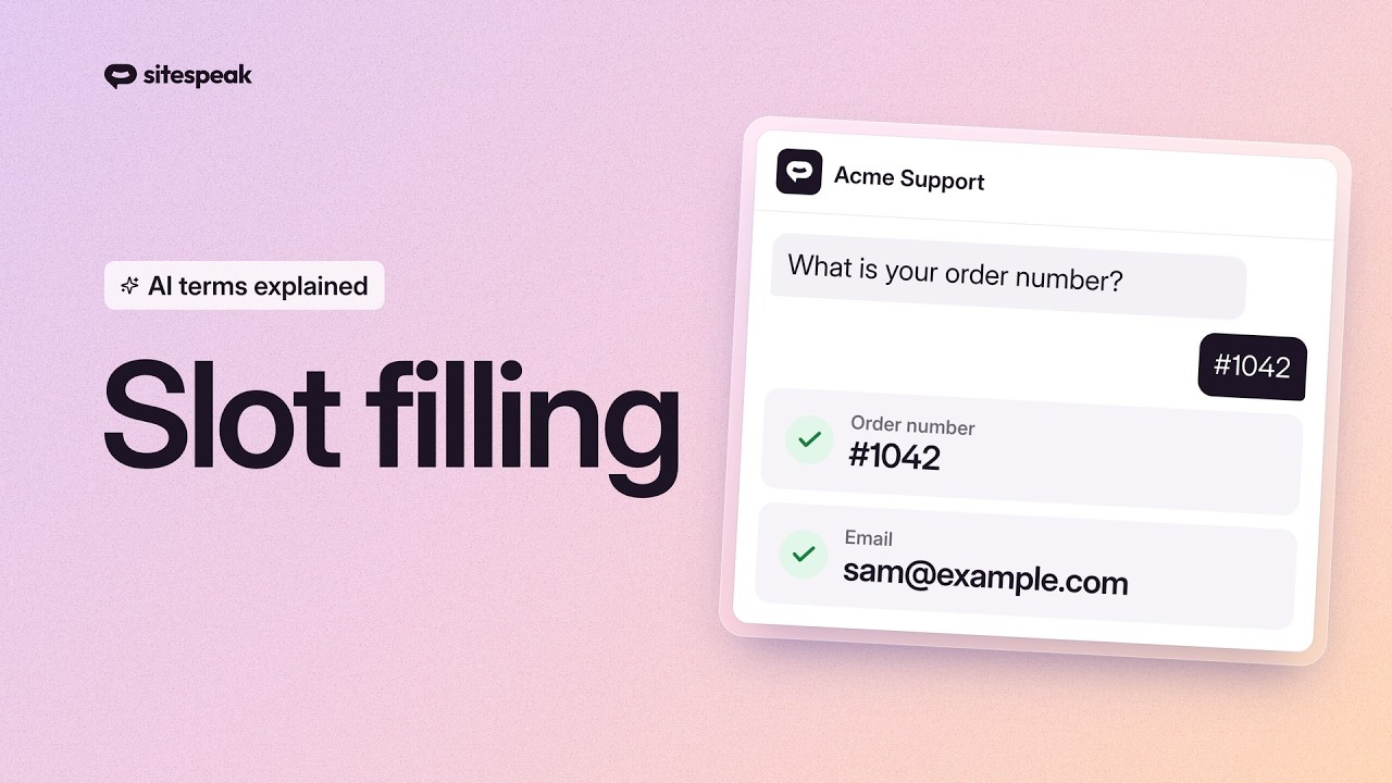 What Is Slot Filling? (AI Chatbot Terms Explained)