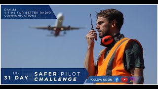 4 Tips For Better Radio Communications - Day 22 of The 31 Day Safer Pilot Challenge 2024