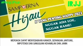 SAMPOERNA HIJAU (TEMAN SIAP MENGULURKAN TANGAN) 2011/12 X JJ YANG PENTING HAPPY 2023:)