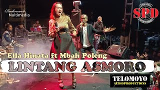 LINTANG ASMORO ‼️ ELLA HINATA FT MBAH POLENG DANGDUT SPD ENTERTAINMENT LIVE LAPANGAN PARKIR TELOMOYO