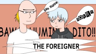 THE FOREIGNER (part 1)/pinoy animation