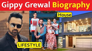 Celebrity Gippy Grewal | Biography | Lifestyle | Carrier | wife | Family | Story of success | Punjabi Songs Profile