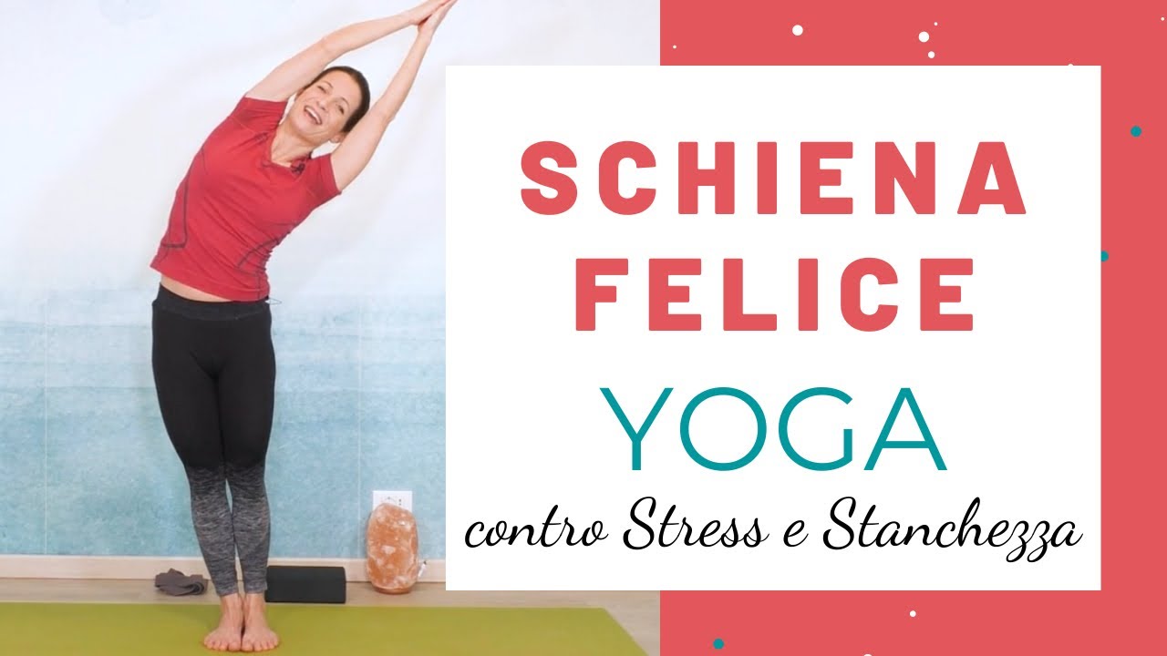 Yoga per la Schiena - Lezione di Yoga Dinamico Posturale contro lo Stress e per la Schiena