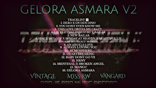 BREAKBEAT GELORA ASMARA V2 OF TANRI AL KHANJI X MISS RW [ ARMED PRODUCTION ] [ VANGARD ] [ VINTAGE ]