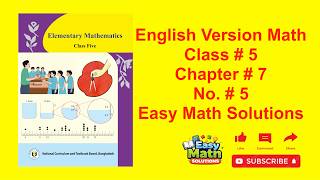 Full Class 5 Math Solution Chapter 7 No 5 | Easy Math Solutions English Version Math #class5 #maths News