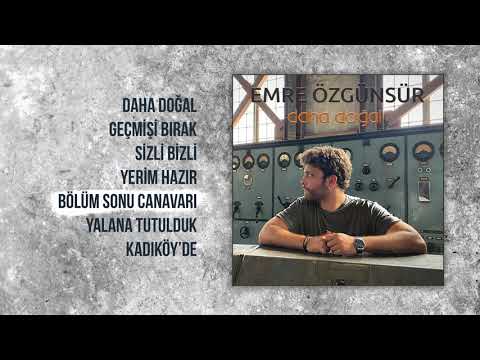 Emre Özgünsür - Bölüm Sonu Canavarı (Official Audio)