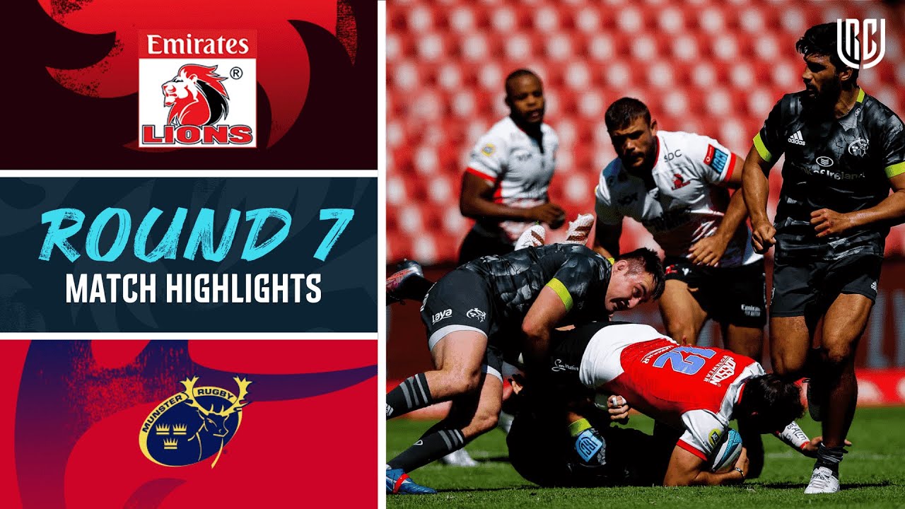 Emirates Lions v Munster Match Highlights Round 7 United Rugby Championship