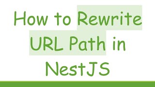 Celebrity How to Rewrite URL Path in NestJS Wealth