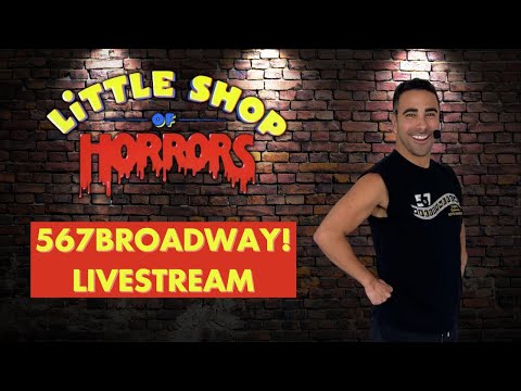 567BROADWAY! Livestream (Little Shop of Horrors)