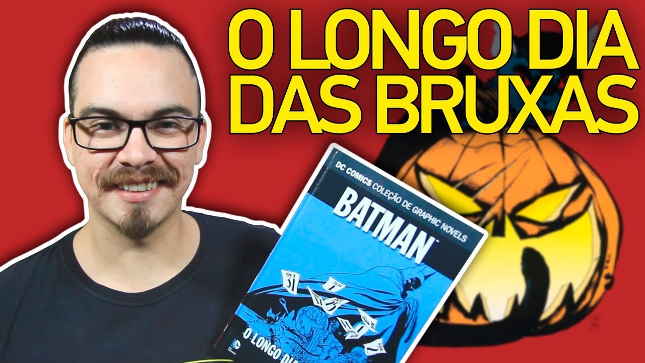 BATMAN: O LONGO DIA DAS BRUXAS - História Completa