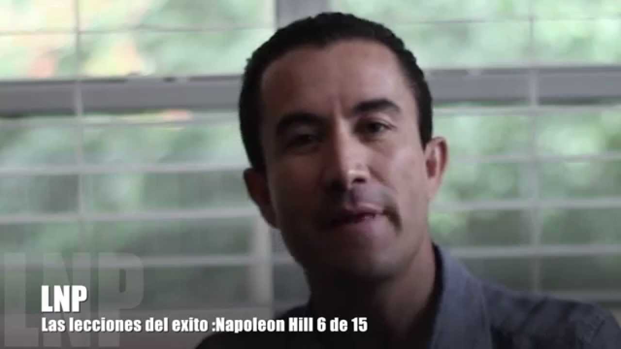 264 Las Leyes del Exito : Napoleon Hill 6 de 15 por Luis R Landeros