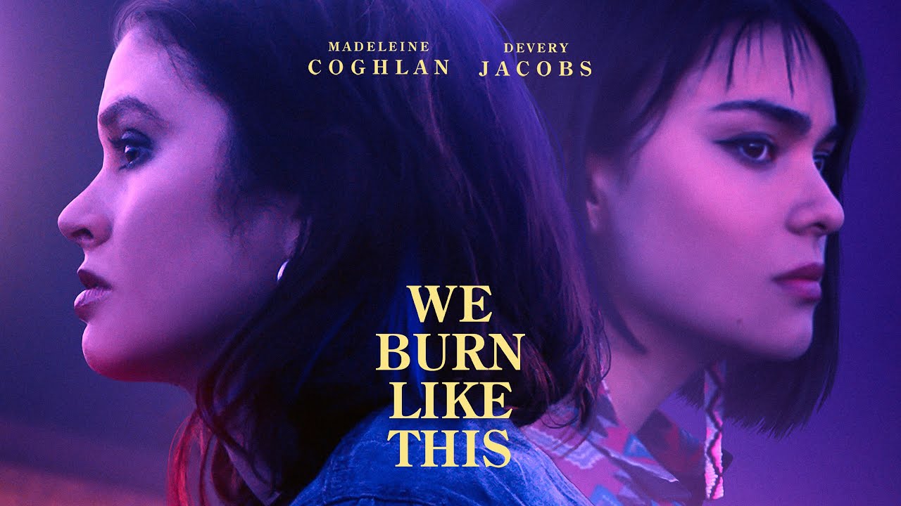 دانلود زیرنویس فیلم We Burn Like This 2021 – بلو سابتايتل