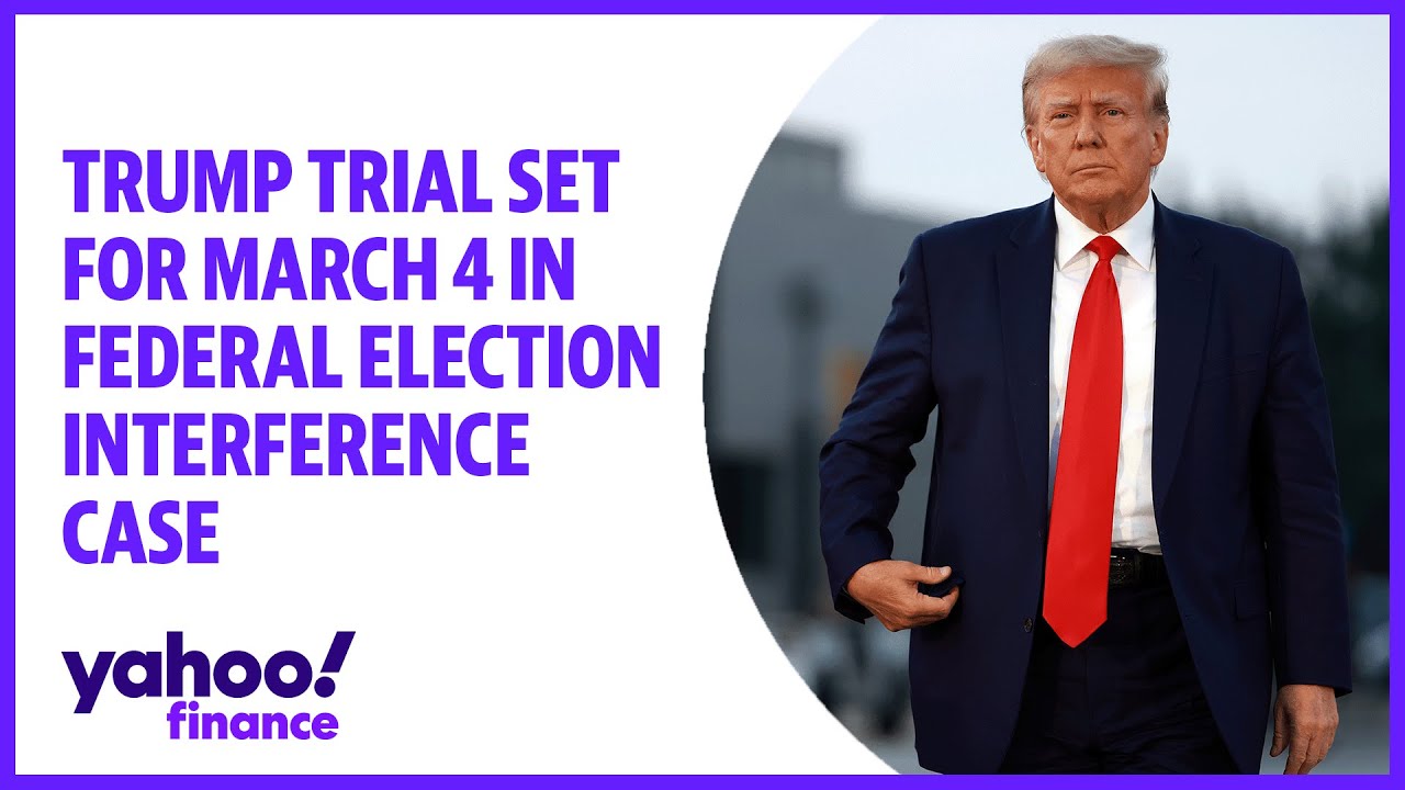 Trump trial set for March 4 in federal election interference case, the ...