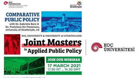 Koç University and University of Strathclyde: Joint Master in Applied Public Policy Webinar