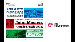 Koç University and University of Strathclyde: Joint Master in Applied Public Policy Webinar screenshot 5