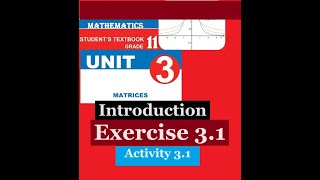 Mathematics Grade 11 Unit 3 Exercise 3.1 and Activity 3.1(Introduction)@mathT_21​