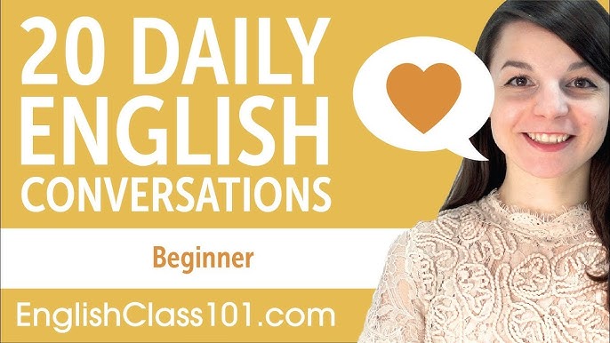 20 Daily British English Conversations - British English Practice for  Absolute Beginners - YouTube
