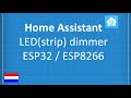 Maak een LED Dimmer voor Home Assistant met ESP8266 / ESP32 #13